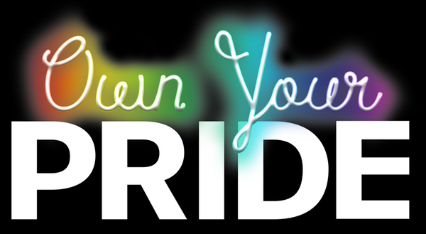 Own Your Pride
