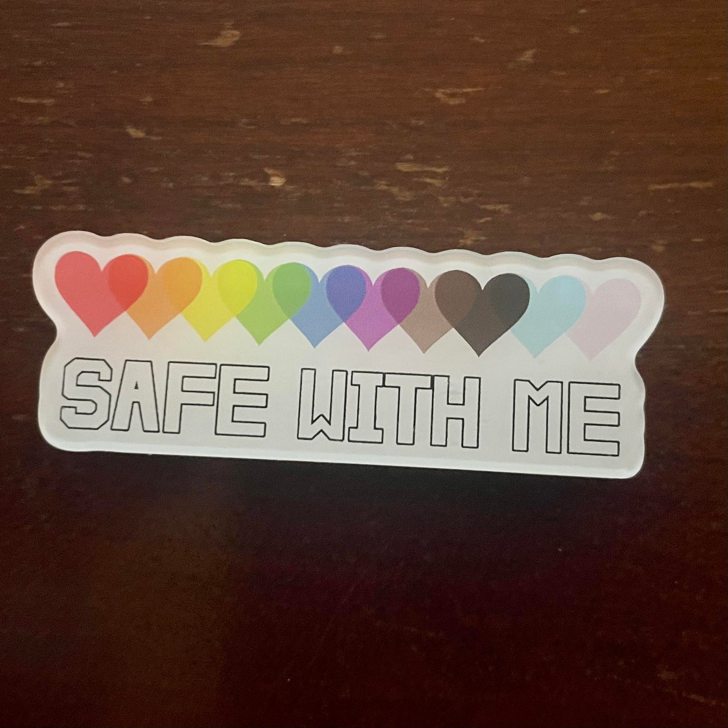 Safe With Me Acrylic Magnetic Pin