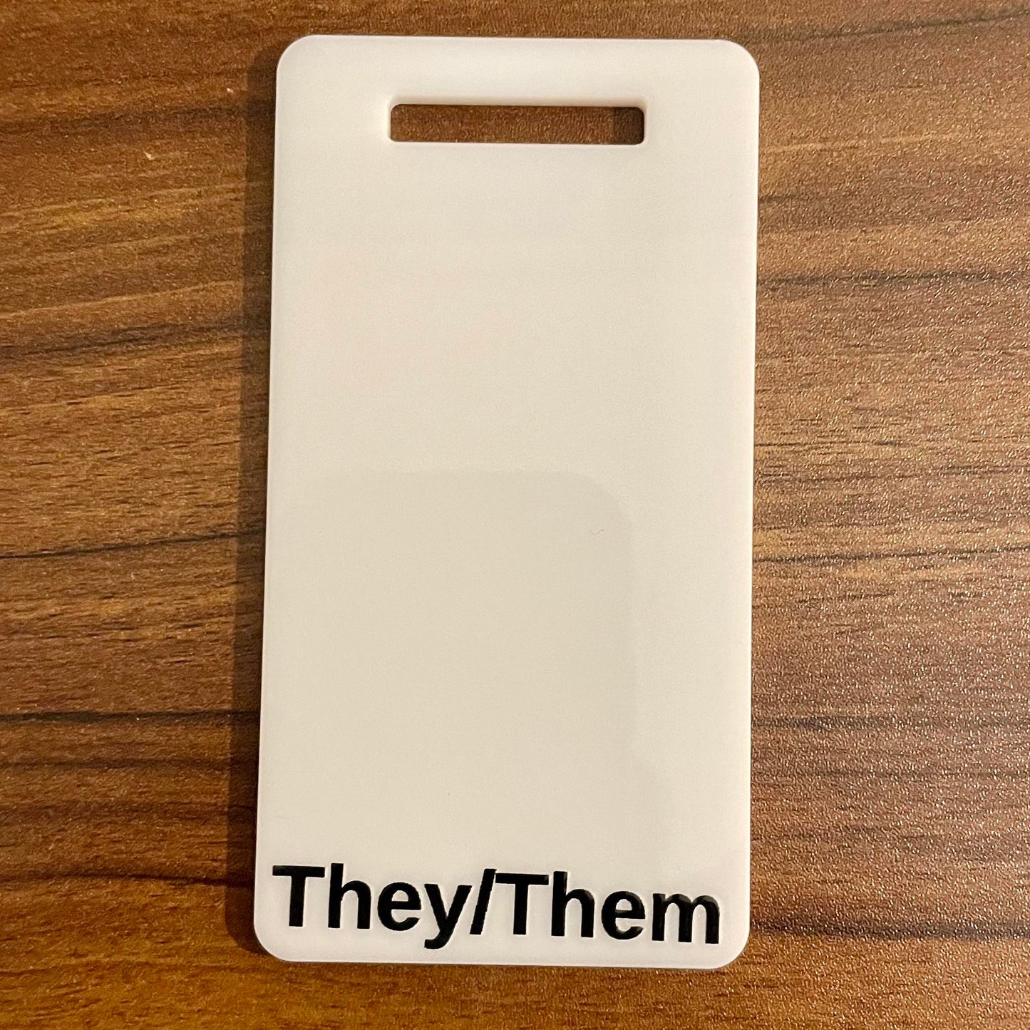 Pronoun Badge Buddy | Horizontal and Vertical | Acrylic | White