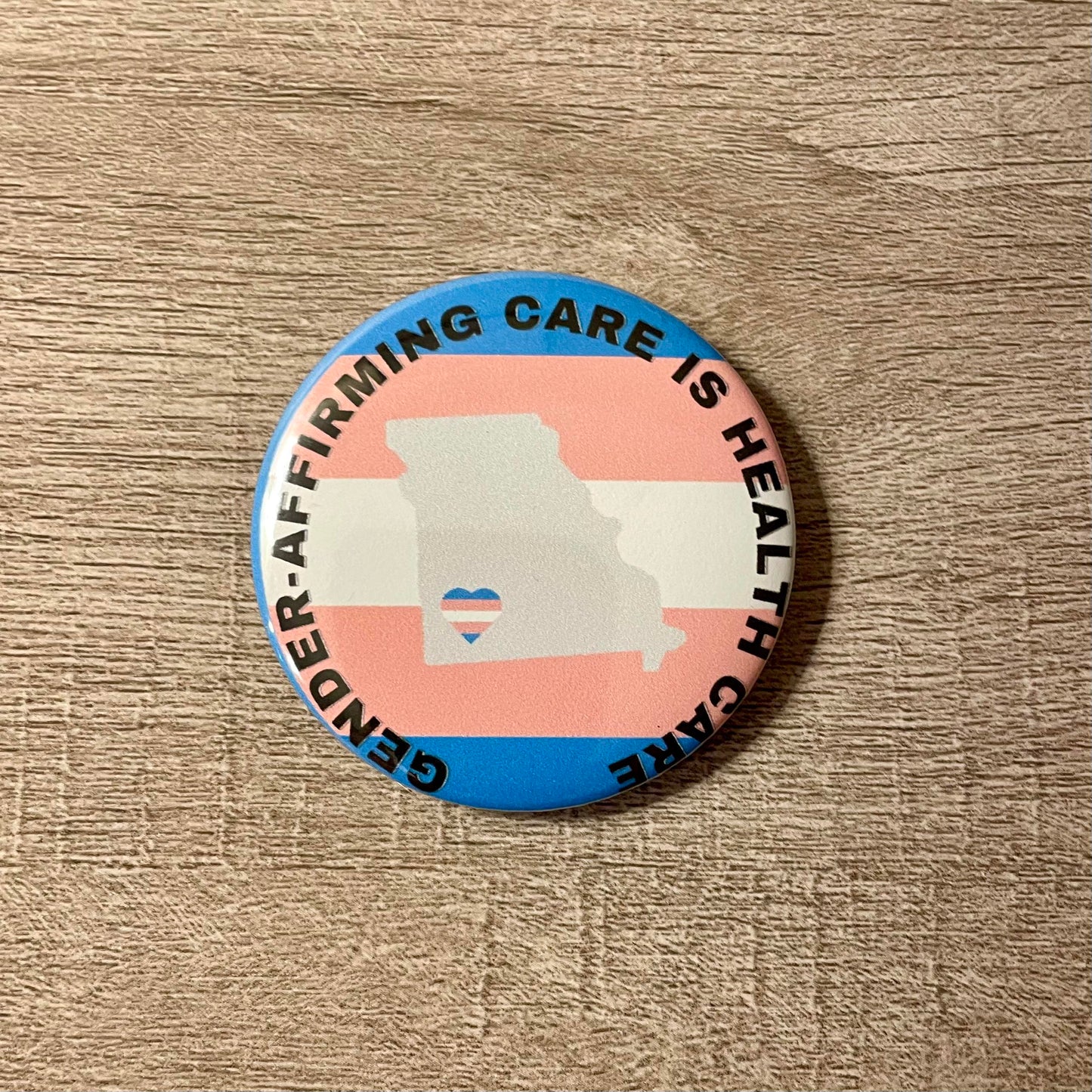 Gender-Affirming Care is Health Care Button 2.25 in