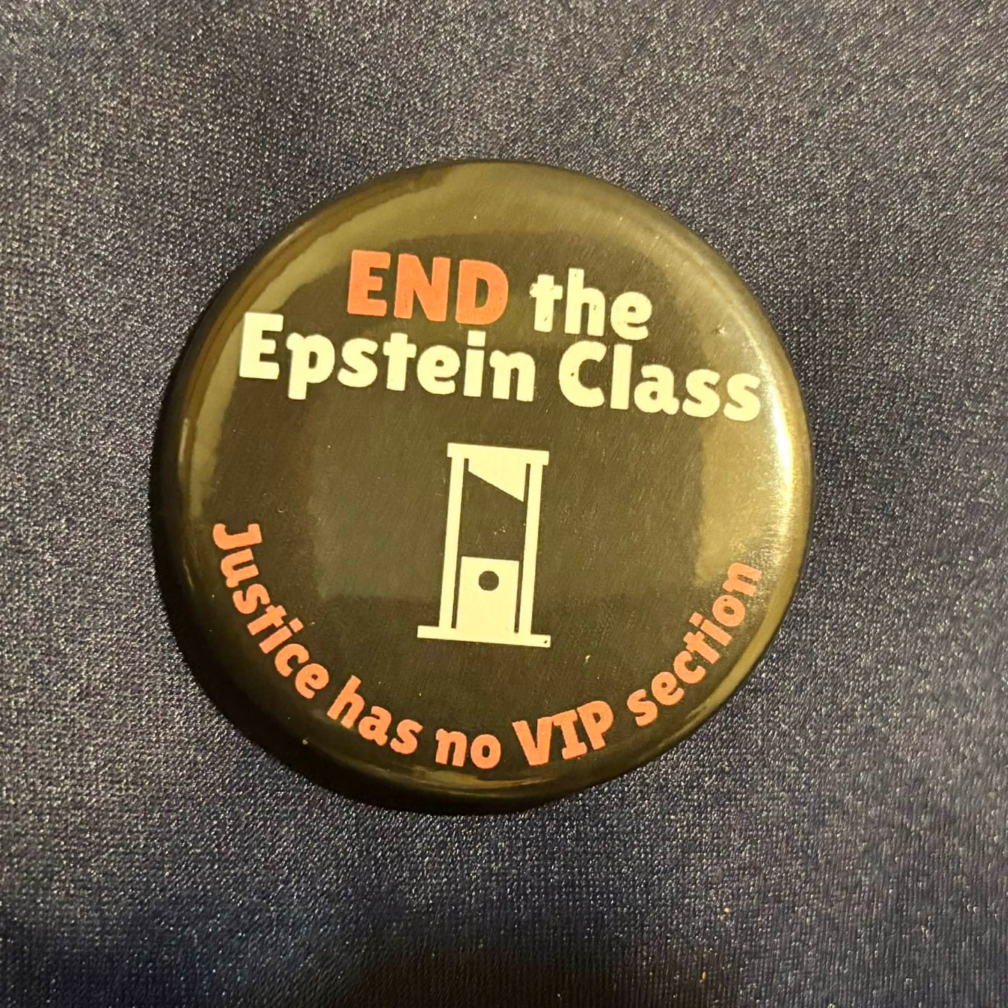 End the Epstein Class Button | 2.25 in