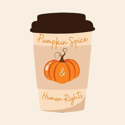 Pumpkin Spice & Human Rights Sticker