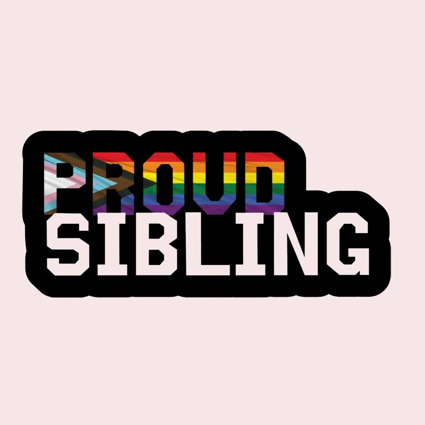 Proud Sibling Sticker