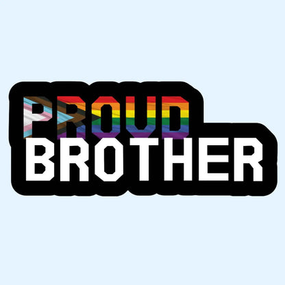 Proud Brother Sticker