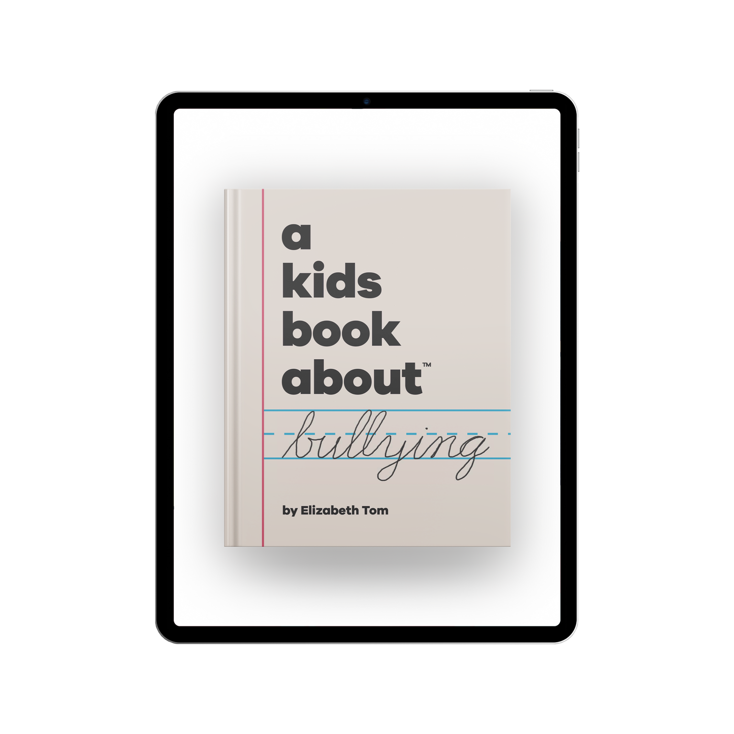 A Kids Book About Bullying