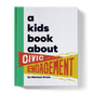 A Kids Book About Civic Engagement
