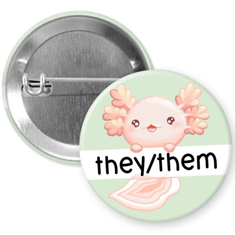 Axolotl Pronoun Pinback Button