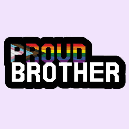 Proud Brother Sticker
