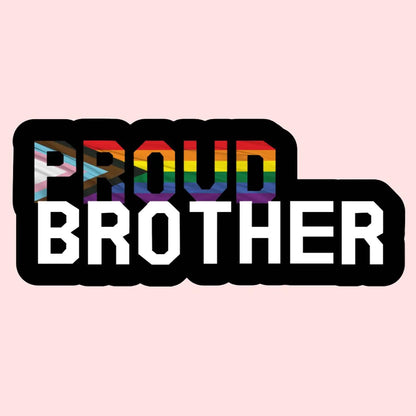 Proud Brother Sticker