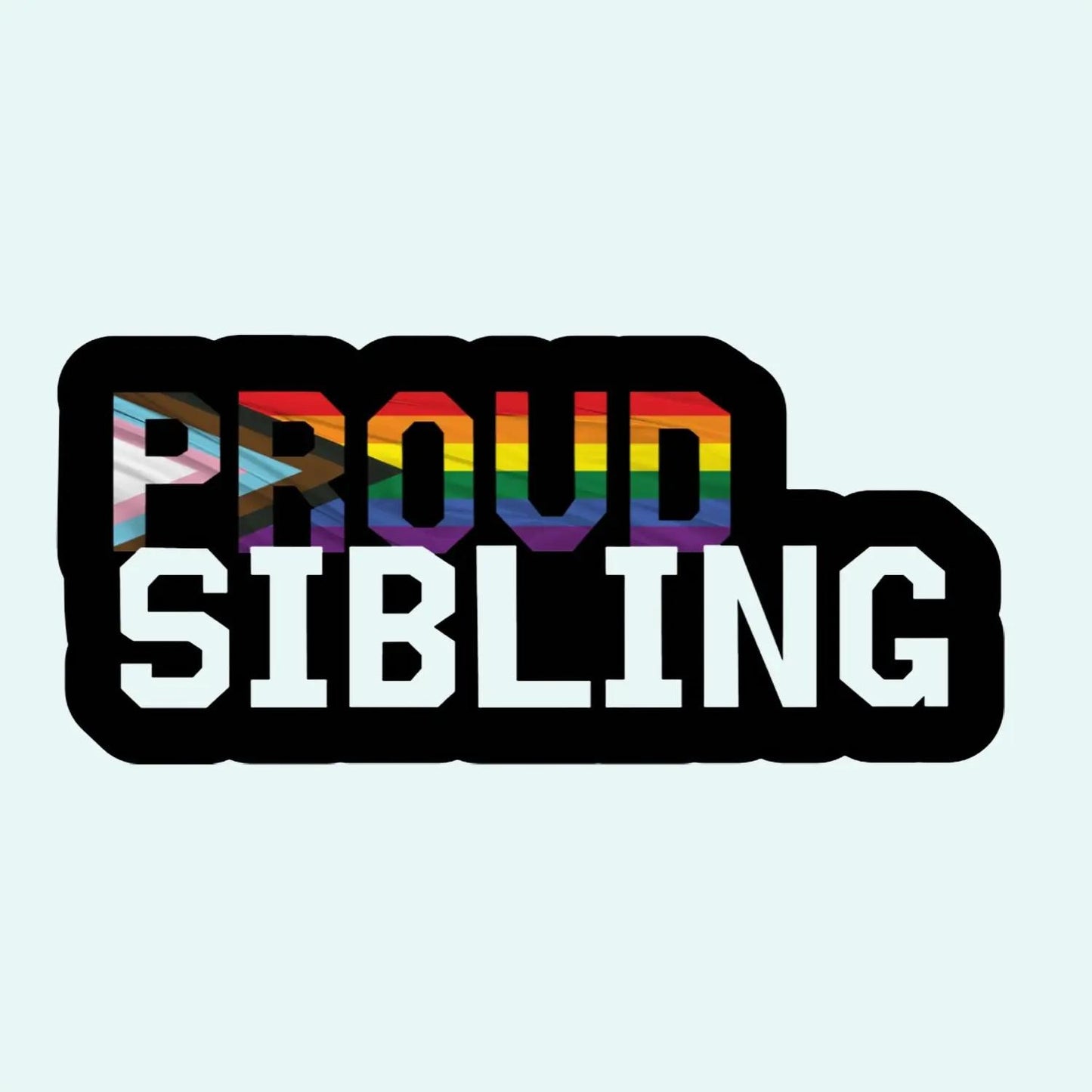 Proud Sibling Sticker