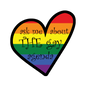 Ask me about THE gay agenda Rainbow Sticker