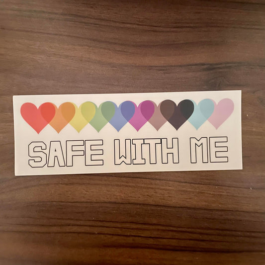 Safe With Me Bumper Sticker