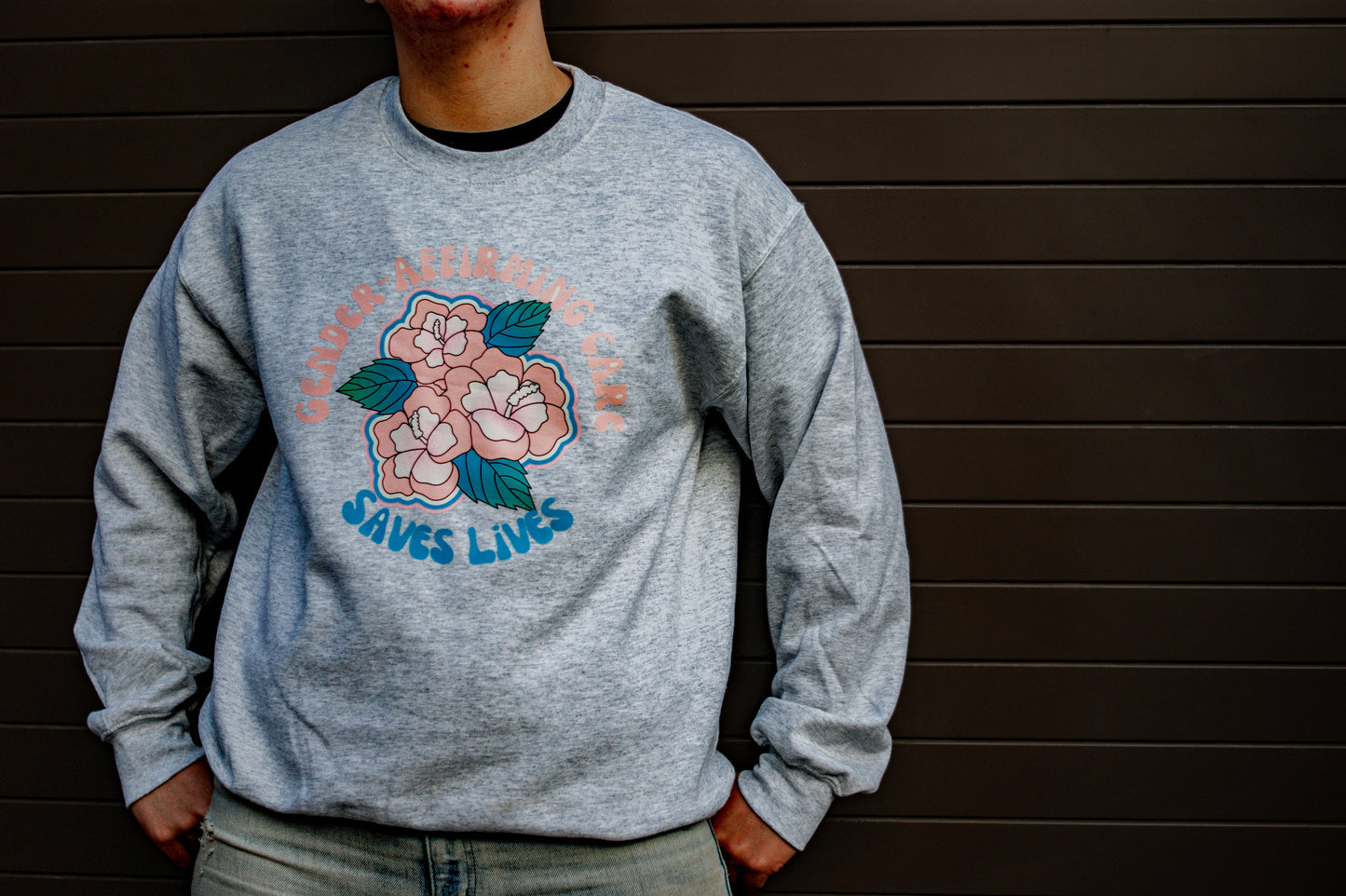 Gender Affirming Care Saves Lives Crewneck Sweater | XS - 5XL