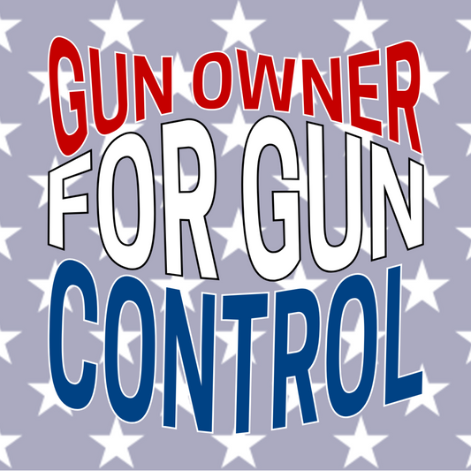 Gun Owner for Gun Control Sticker